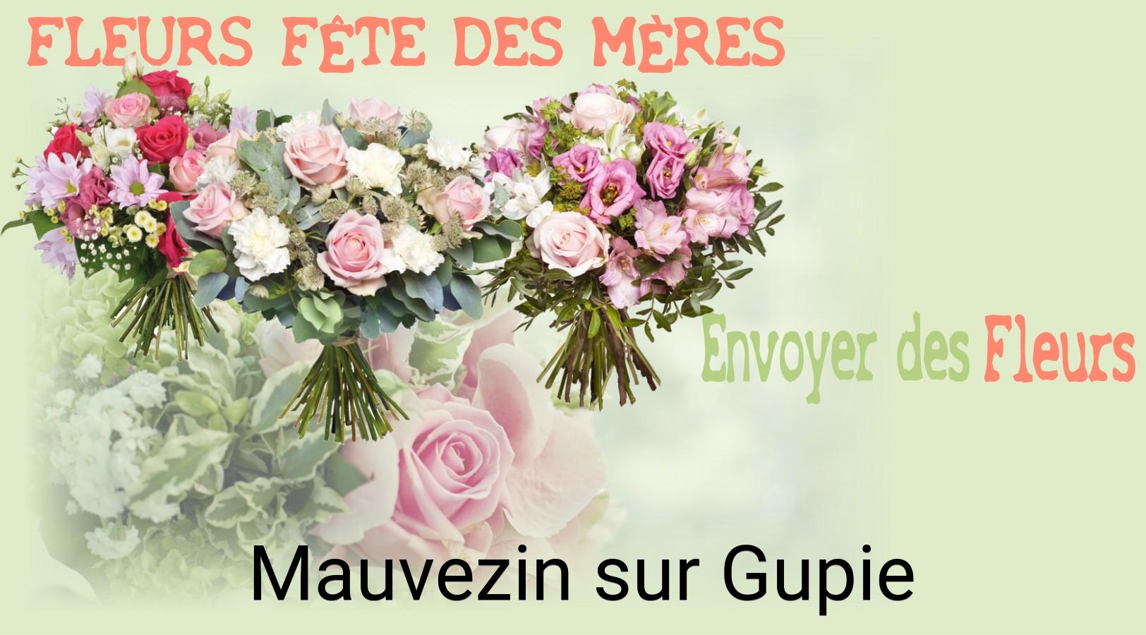 Bouquet de Fête des Mères livré à Mauvezin-sur-Gupie